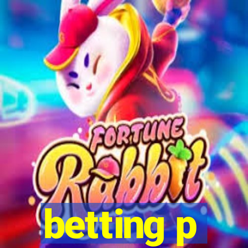 betting p