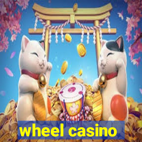 wheel casino