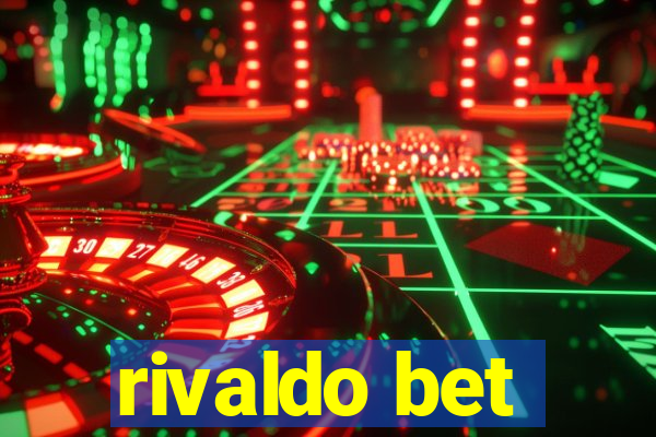 rivaldo bet