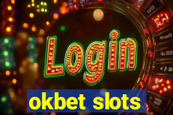 okbet slots