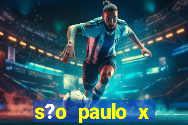 s?o paulo x atlético-mg onde assistir