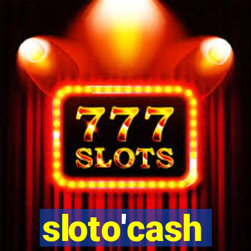 sloto'cash