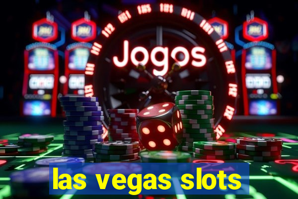 las vegas slots