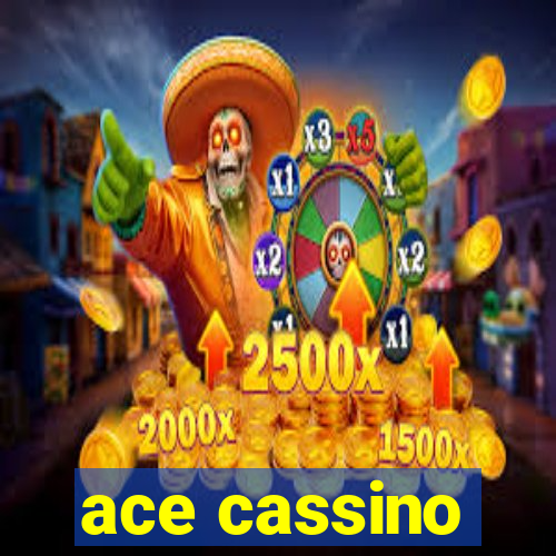 ace cassino