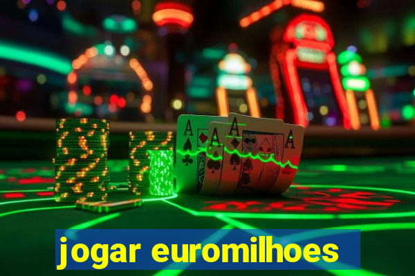 jogar euromilhoes