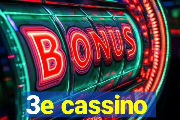 3e cassino