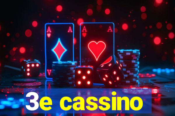 3e cassino