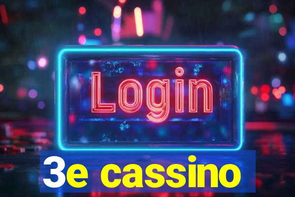 3e cassino