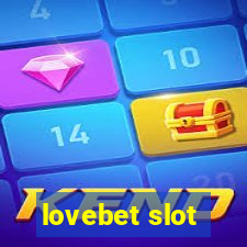 lovebet slot