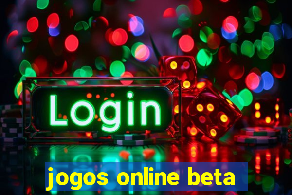 jogos online beta