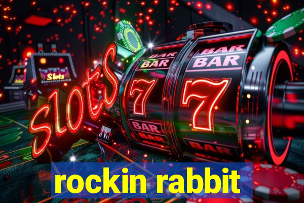 rockin rabbit