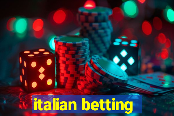 italian betting