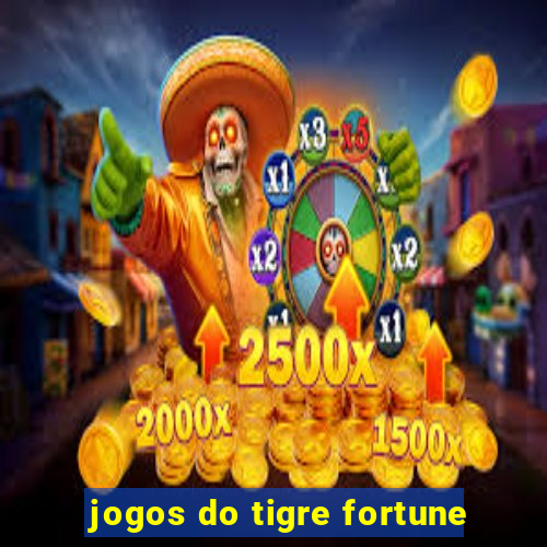 jogos do tigre fortune