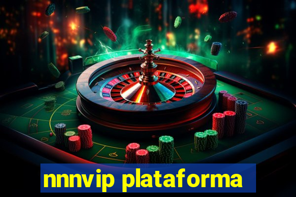 nnnvip plataforma