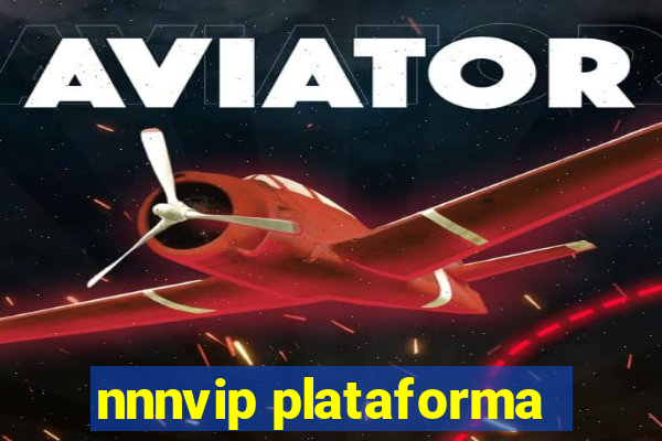 nnnvip plataforma