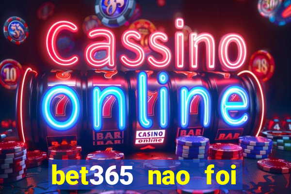 bet365 nao foi possivel processar seu deposito