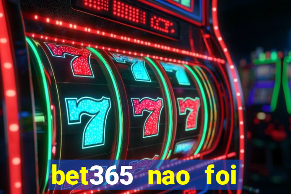 bet365 nao foi possivel processar seu deposito