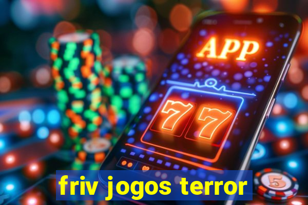 friv jogos terror