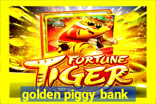 golden piggy bank