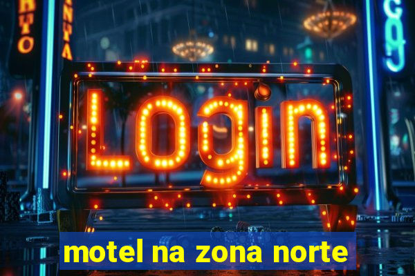 motel na zona norte