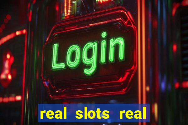 real slots real money online