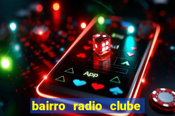 bairro radio clube em santos