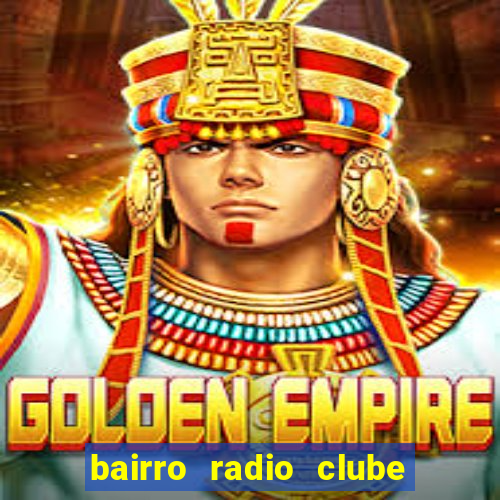 bairro radio clube em santos