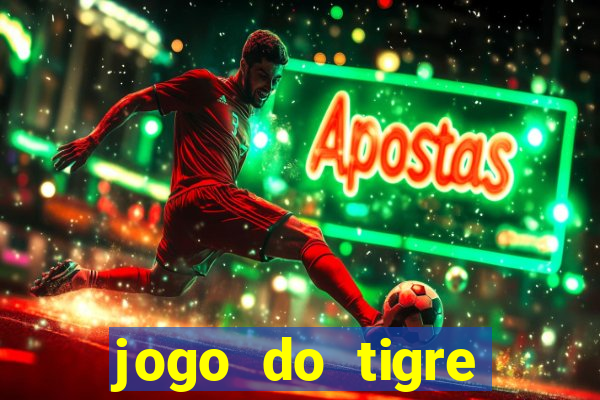 jogo do tigre deposito de 5