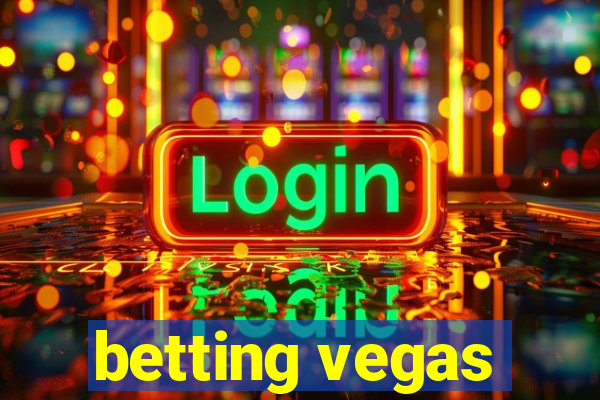 betting vegas