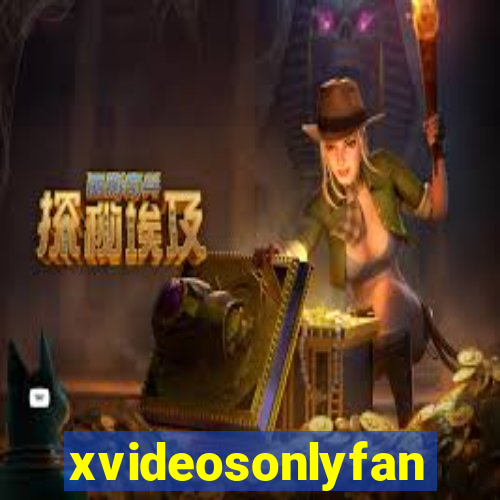 xvideosonlyfan