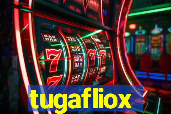 tugafliox