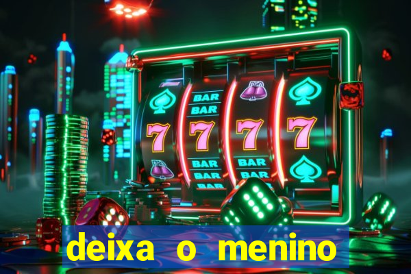 deixa o menino jogar natiruts