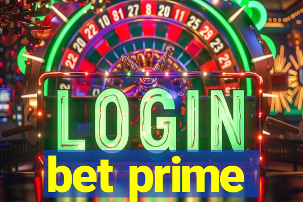 bet prime