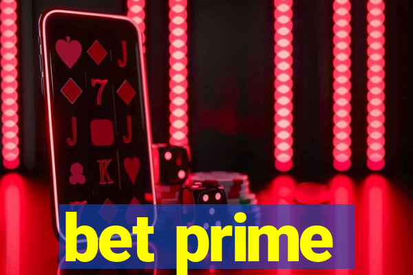 bet prime