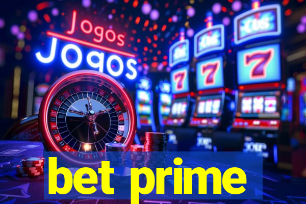 bet prime