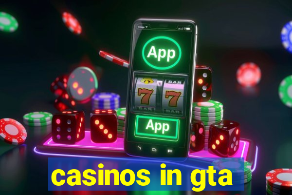 casinos in gta