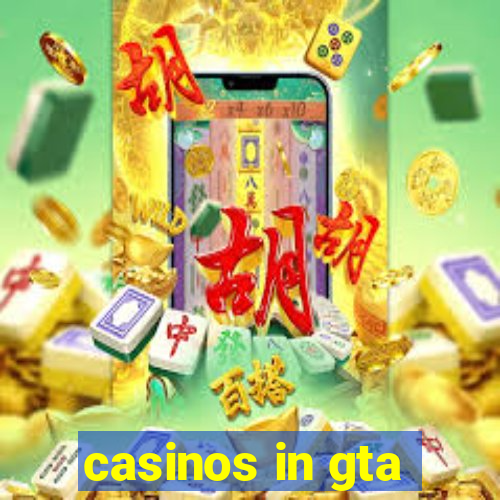 casinos in gta