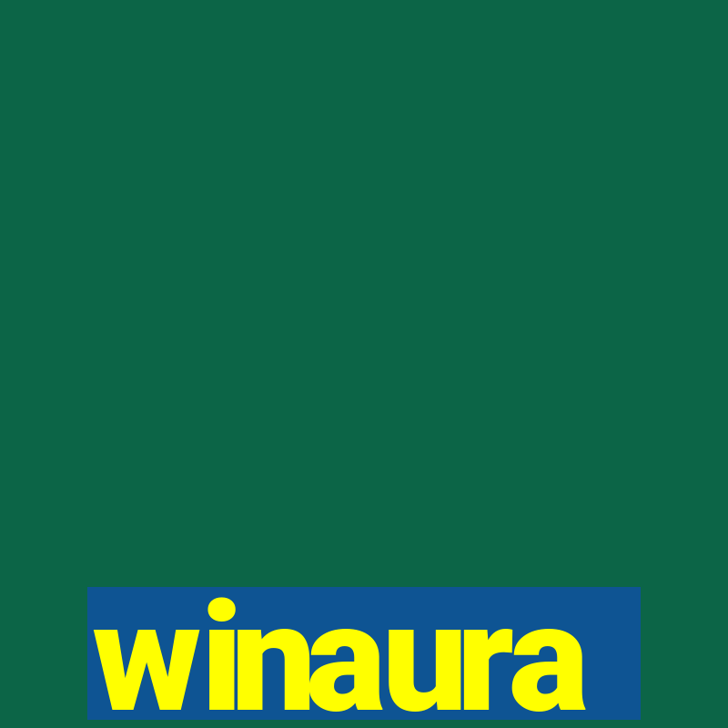 winaura