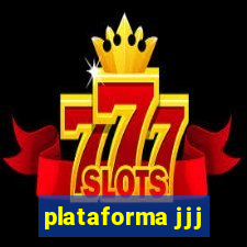 plataforma jjj