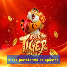 blaze plataforma de apostas