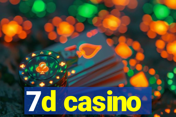 7d casino