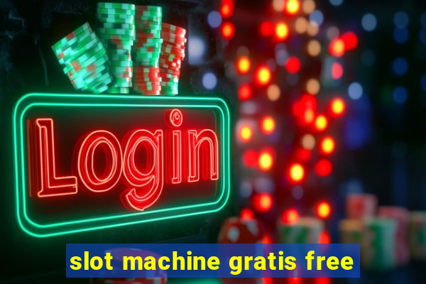 slot machine gratis free