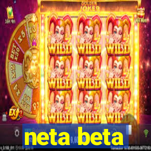 neta beta