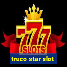 truco star slot