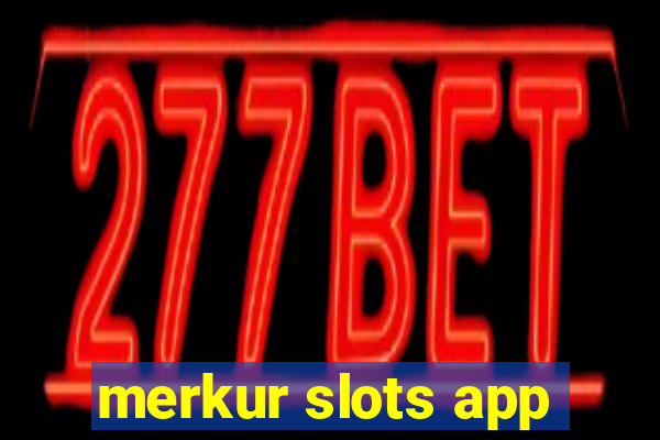 merkur slots app