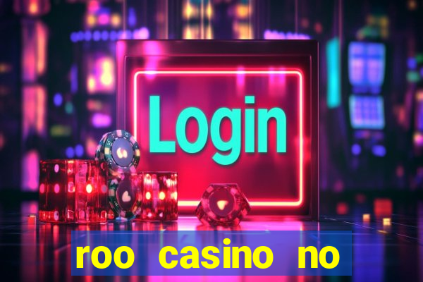 roo casino no deposit bonus