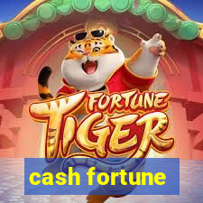 cash fortune