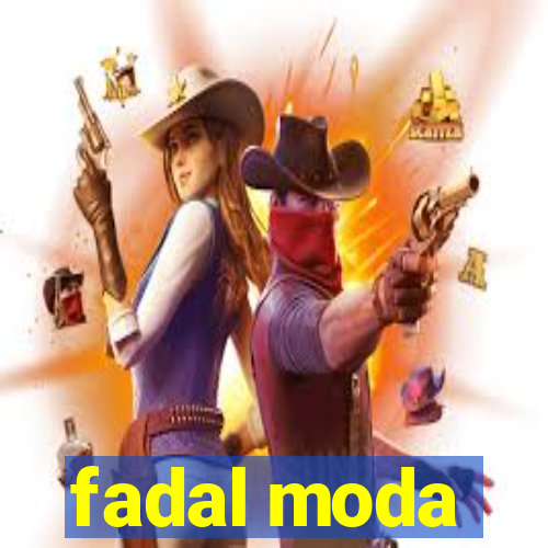 fadal moda