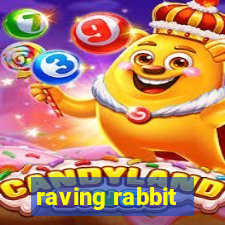 raving rabbit