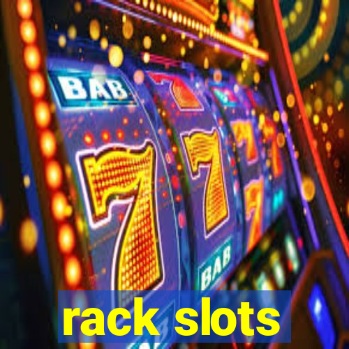 rack slots